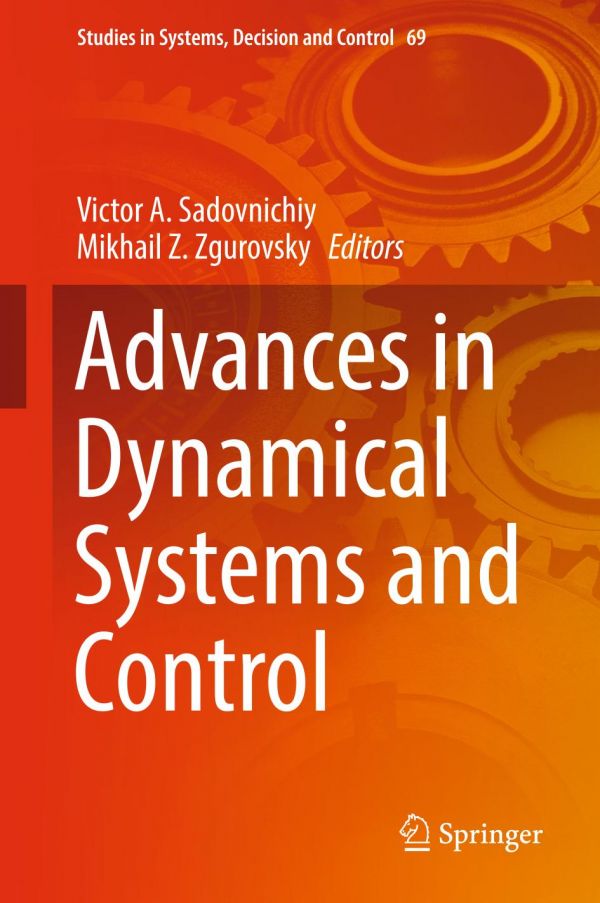 Advances In Dynamical Systems And Control 1st Ed Victor A Sadovnichiy