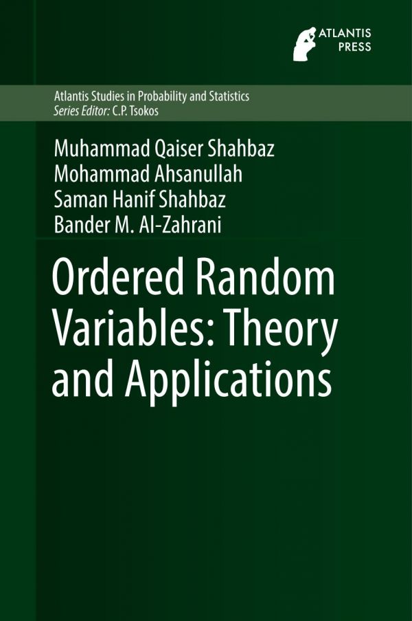 Ordered Random Variables Ahsanullah Mohammad Alzahrani Bander M Hanif Shahbaz