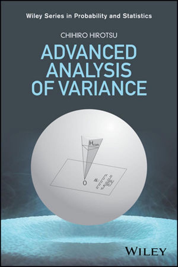 Advanced Analysis Of Variance 1st Edition Chihiro Hirotsu