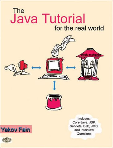 The Java Tutorial For The Real World Yakov Fain