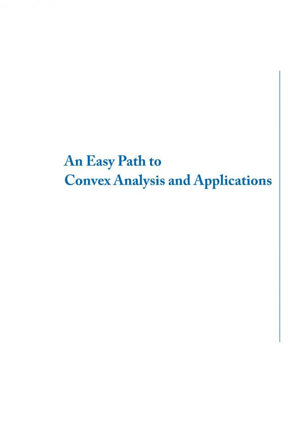 An Easy Path To Convex Analysis And Applications 1st Edition Boris S Mordukhovich