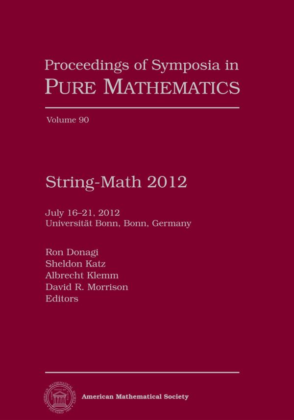 Stringmath 2012 July 1621 2012 Universitat Bonn Bonn Germany Ron Donagi