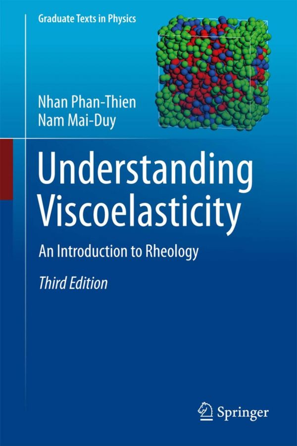 Understanding Viscoelasticity An Introduction To Rheology 3ed Nhan Phanthien