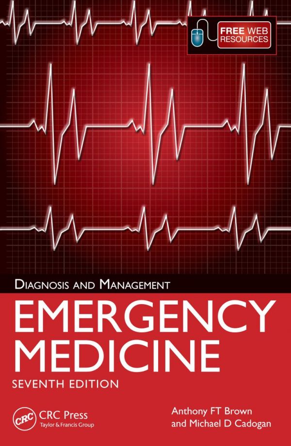 Emergency Medicine Diagnosis And Management Seventh Edition Brown