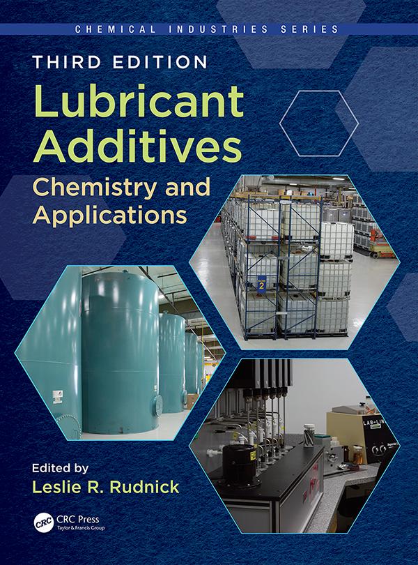 Lubricant Additives Chemistry And Applications Third Edition 3rd Edition Leslie R Rudnick