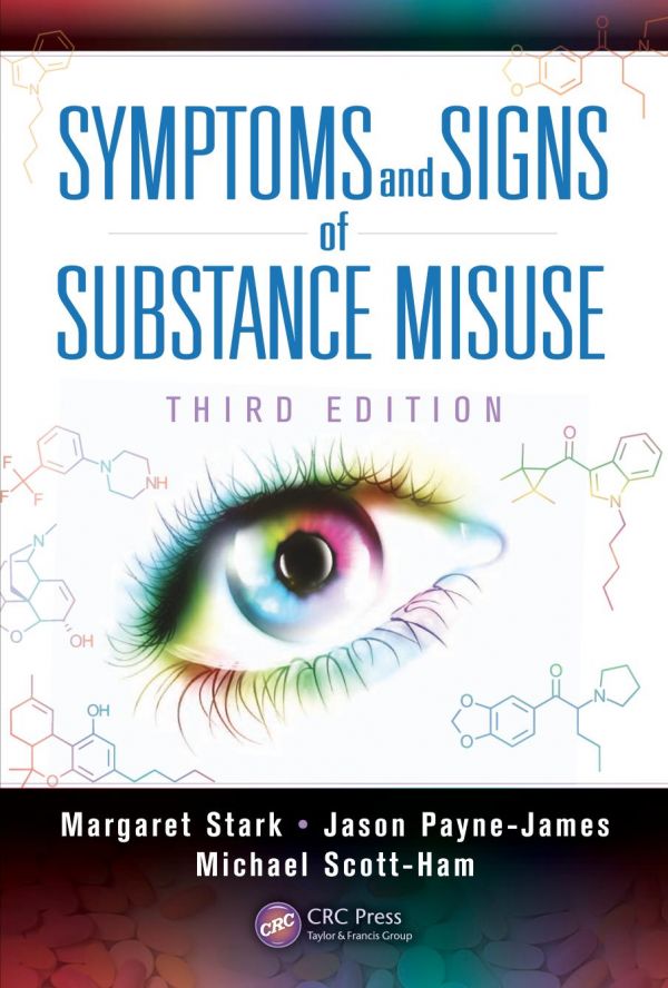 Symptoms And Signs Of Substance Misuse Third Edition 3rd Ed Paynejames