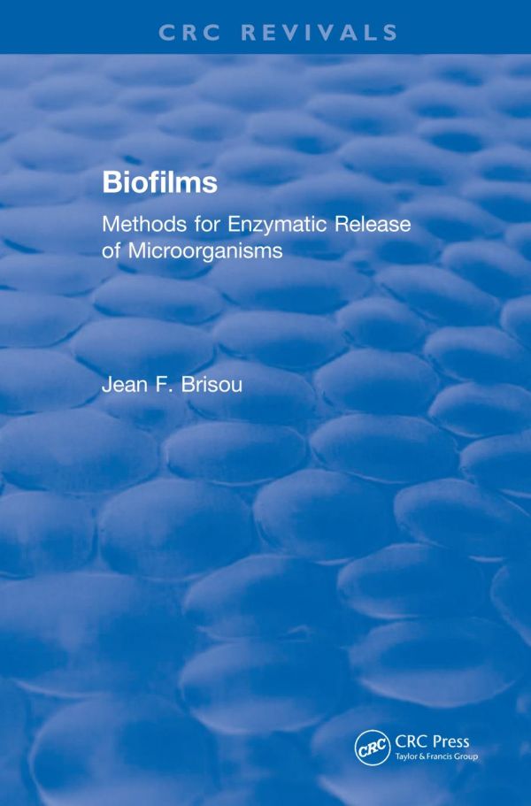 Biofilms Methods For Enzymatic Release Of Microorganisms Brisou