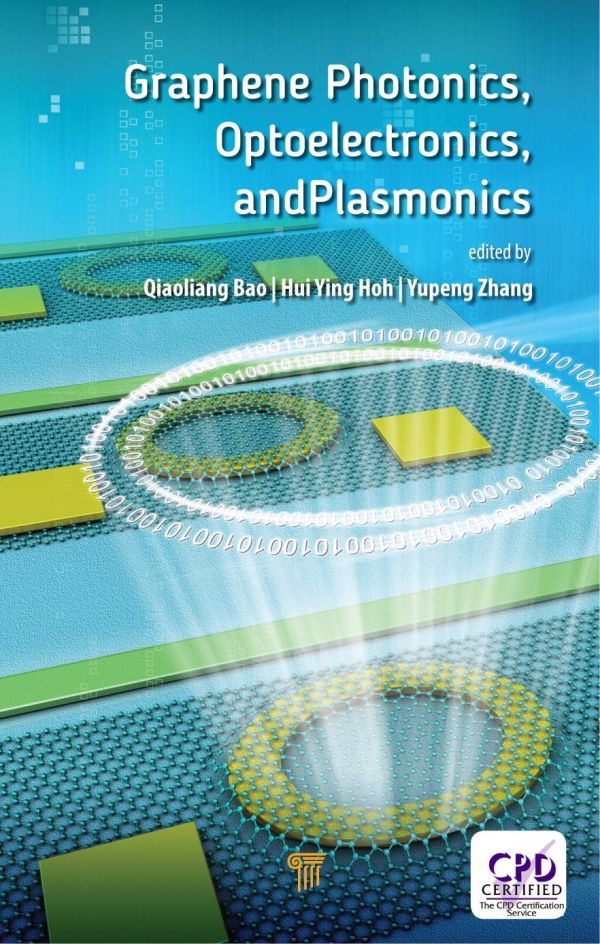 Graphene Photonics Optoelectronics And Plasmonics 1st Edition Qiaoliang Bao