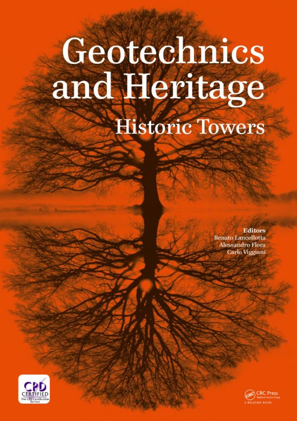 Geotechnics And Heritage Historic Towers 1st Edition Renato Lancellotta
