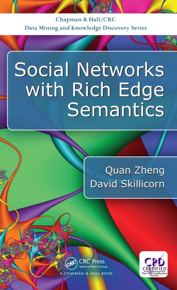 Social Networks With Rich Edge Semantics 1st Edition Quan Zheng