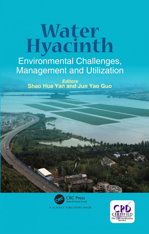 Water Hyacinth Environmental Challenges Management And Utilization 1st Edition Shaohua Yan