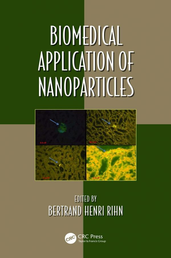 Biomedical Application Of Nanoparticles 1st Edition Bertrand Rihn