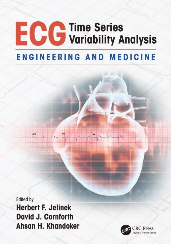 Ecg Time Series Variability Analysis Engineering And Medicine 1st Edition Cornforth