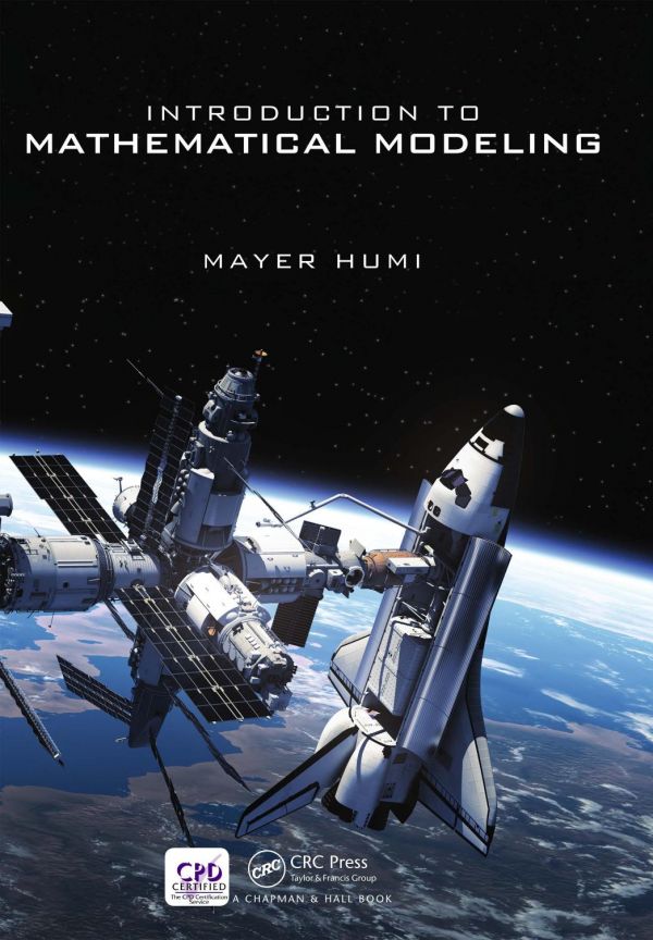Introduction To Mathematical Modeling 1st Edition Mayer Humi