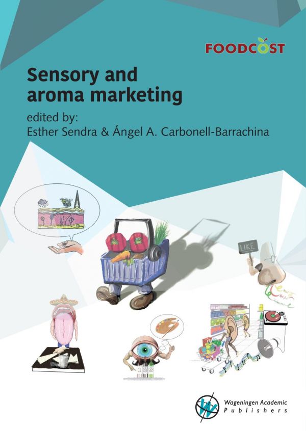 Sensory And Aroma Marketing Esther Sendranadal Angel A Carbonellbarrachina