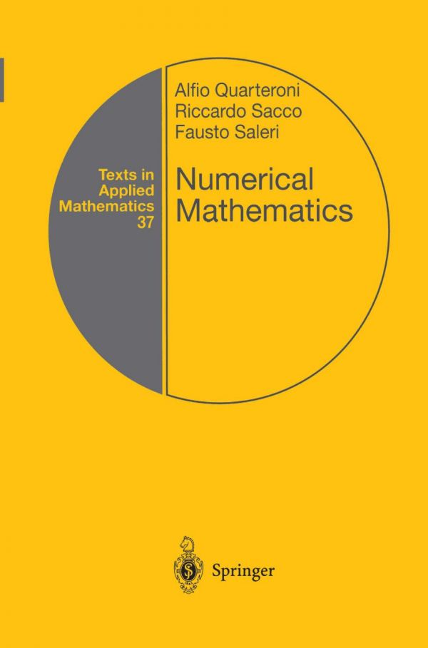 Numerical Mathematics 2nd Ed Quarteroni Alfio Sacco Riccardo Saleri