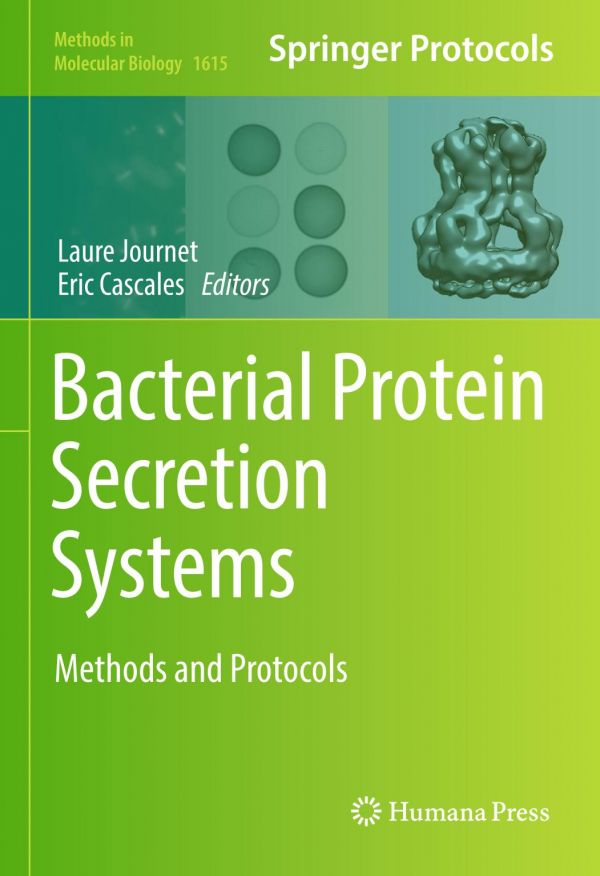 Bacterial Protein Secretion Systems Methods And Protocols Cascales