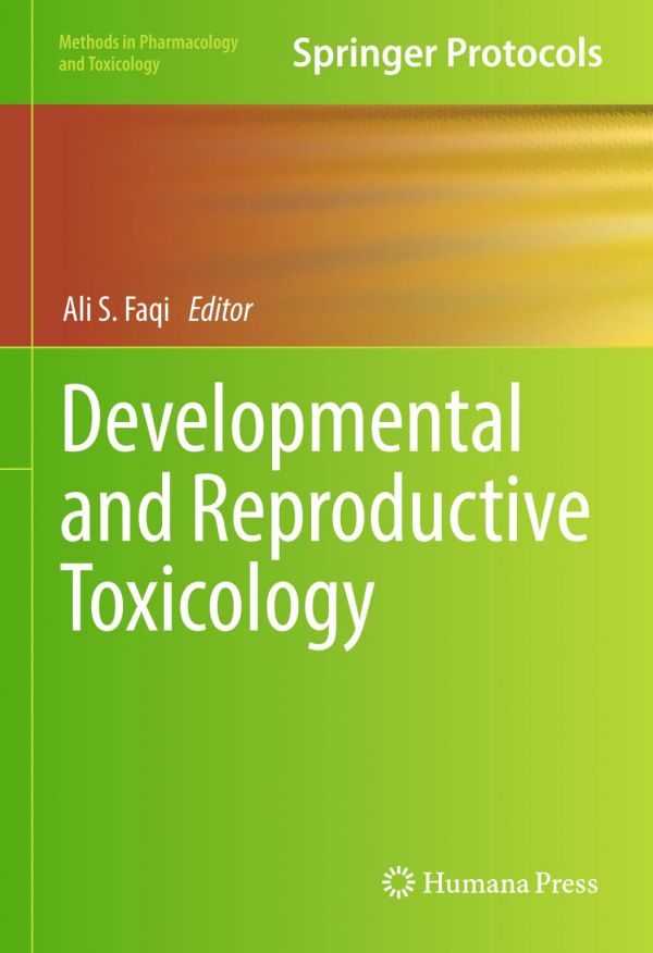 Developmental And Reproductive Toxicology Faqi Ali S