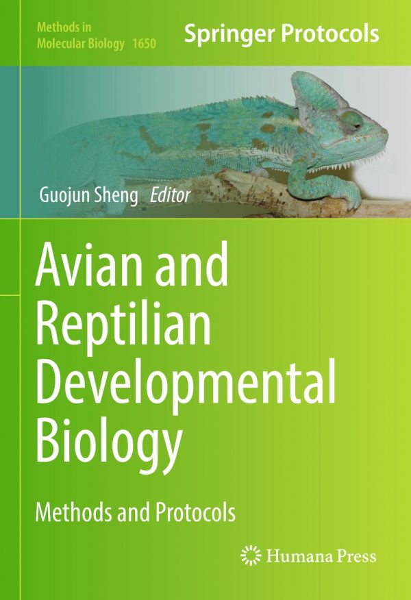 Avian And Reptilian Developmental Biology Methods And Protocols Sheng