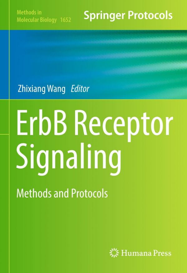 Erbb Receptor Signaling Methods And Protocols Wang Zhixiang