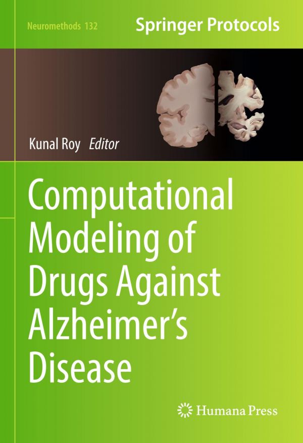 Computational Modeling Of Drugs Against Alzheimer S Disease Kunal Roy