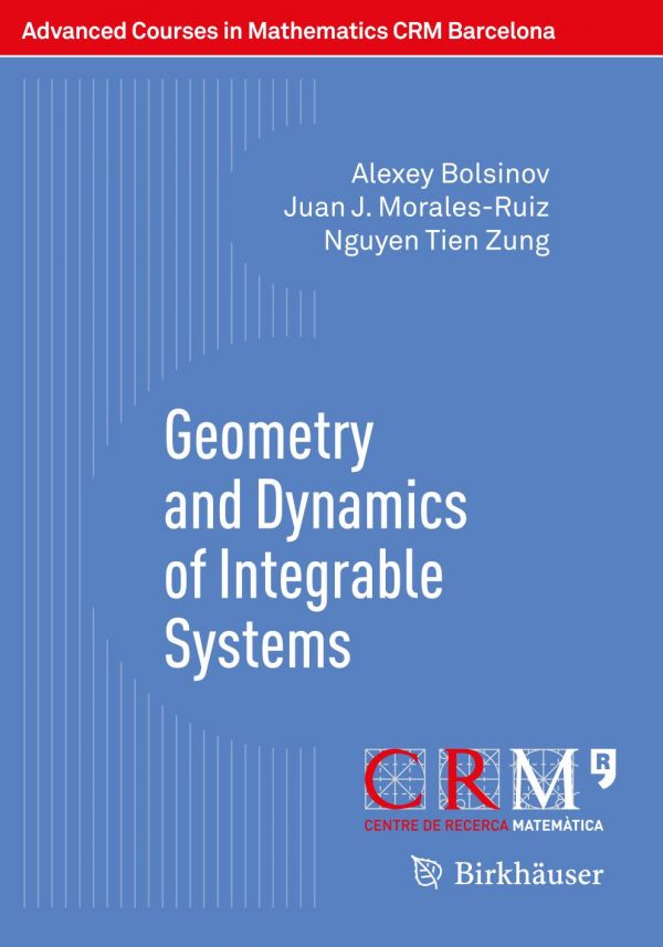 Geometry And Dynamics Of Integrable Systems Bolsinov Alexey Matveev