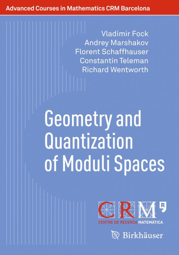 Geometry And Quantization Of Moduli Spaces Alvarez Consul Luis Andersen