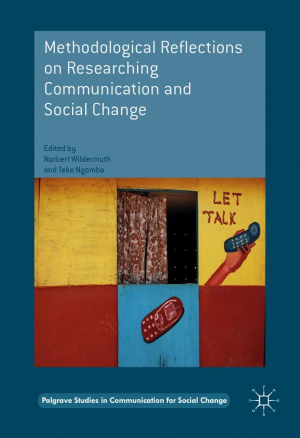 Methodological Reflections On Researching Communication And Social Change Ngomba