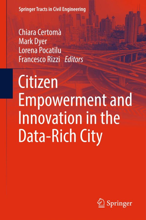 Citizen Empowerment And Innovation In The Datarich City Certom