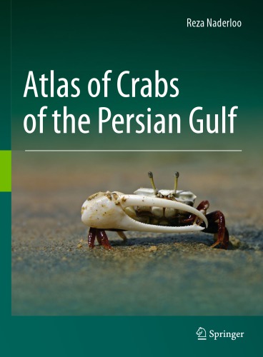 Atlas Of Crabs Of The Persian Gulf Reza Naderloo