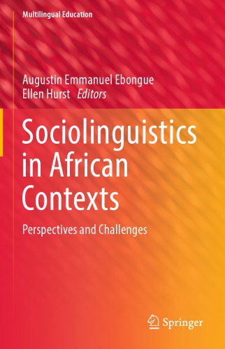 Sociolinguistics In African Contexts Perspectives And Challenges Augustin Emmanuel Ebongue
