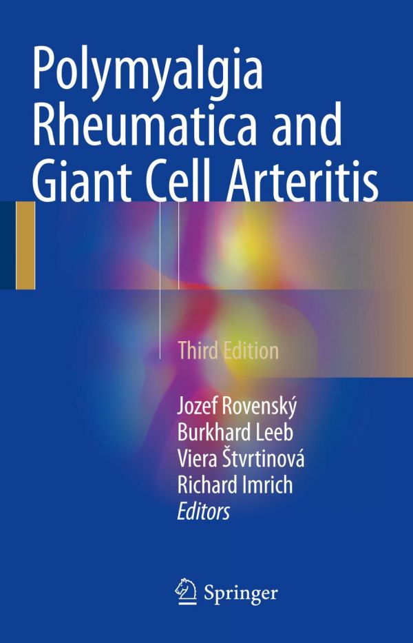 Polymyalgia Rheumatica And Giant Cell Arteritis 3rd Ed Rovensk