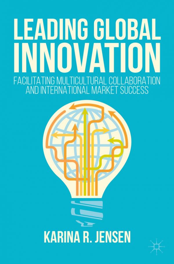 Leading Global Innovation Facilitating Multicultural Collaboration And International Market Success Jensen