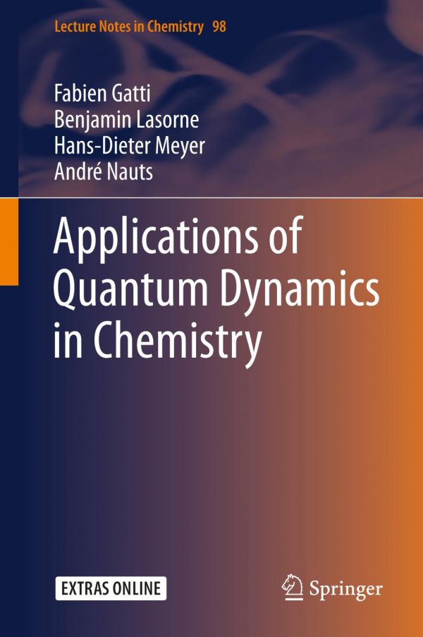 Applications Of Quantum Dynamics In Chemistry Gatti Fabien Lasorne