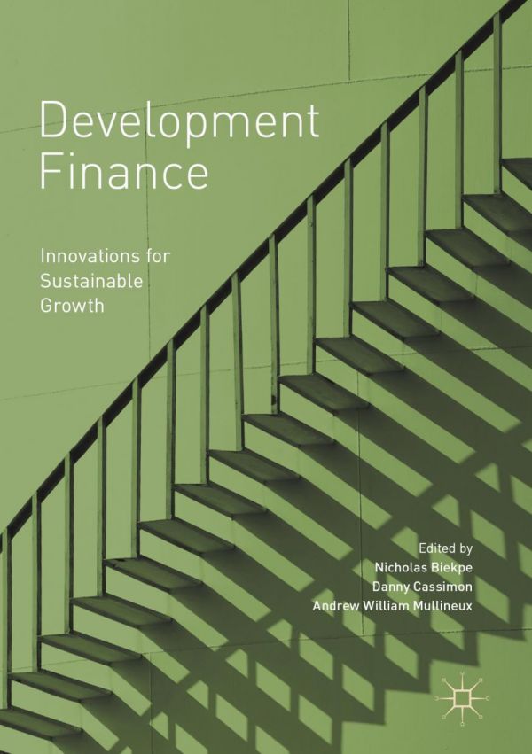Development Finance Innovations For Sustainable Growth Biekpe