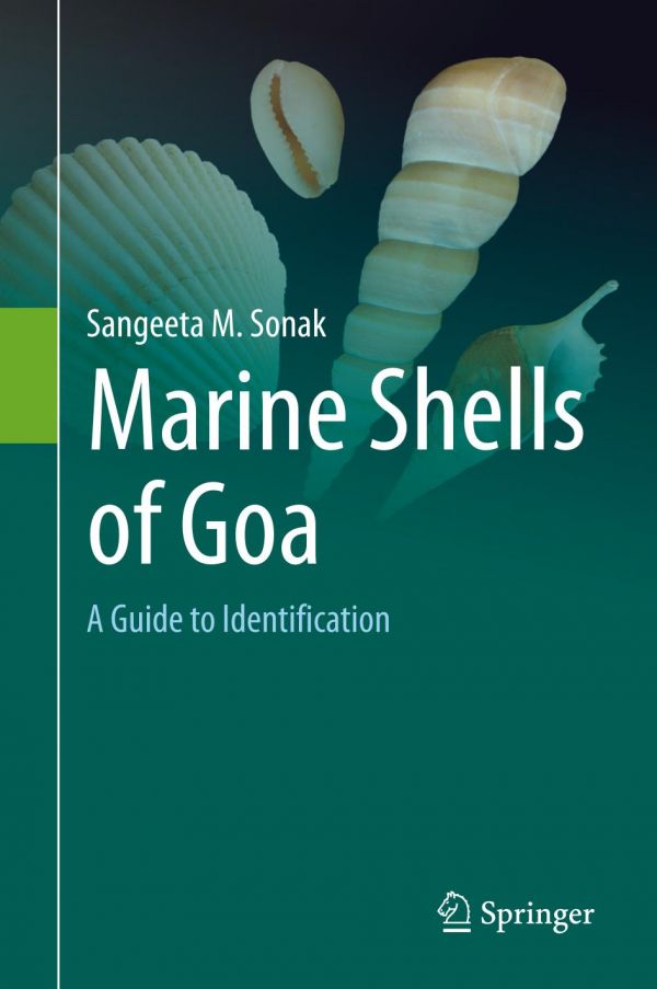 Marine Shells Of Goa A Guide To Identification Sonak Sangeeta M