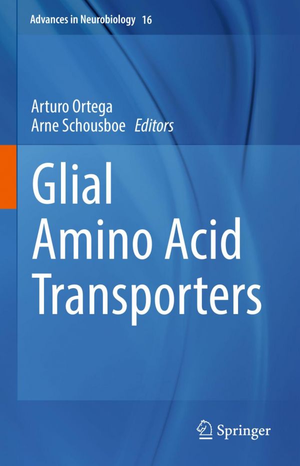 Glial Amino Acid Transporters Ortega Arturo Schousboe Arne