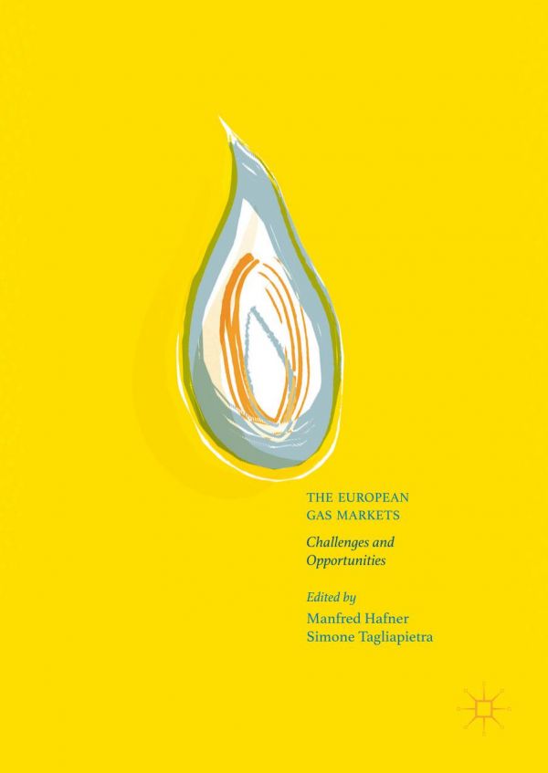 The European Gas Markets Challenges And Opportunities Hafner