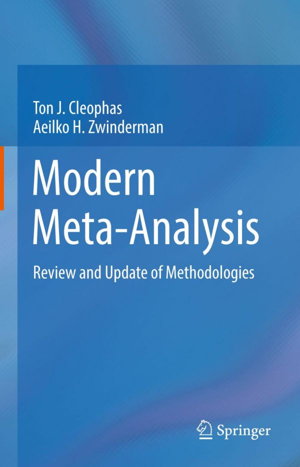 Modern Metaanalysis Review And Update Of Methodologies Cleophas