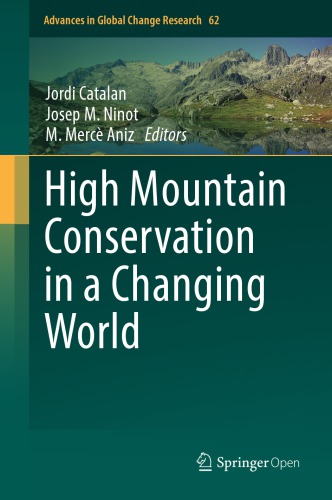 High Mountain Conservation In A Changing World Jordi Catalan