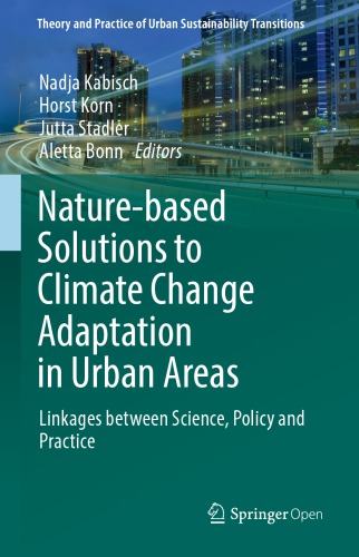 Naturebased Solutions To Climate Change Adaptation In Urban Areas Linkages Between Science Policy And Practice Bonn