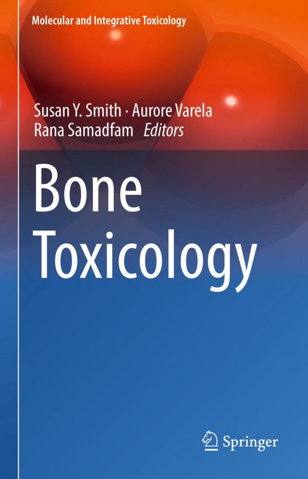 Bone Toxicology Samadfam Rana Smith Susan Y Varela Aurore