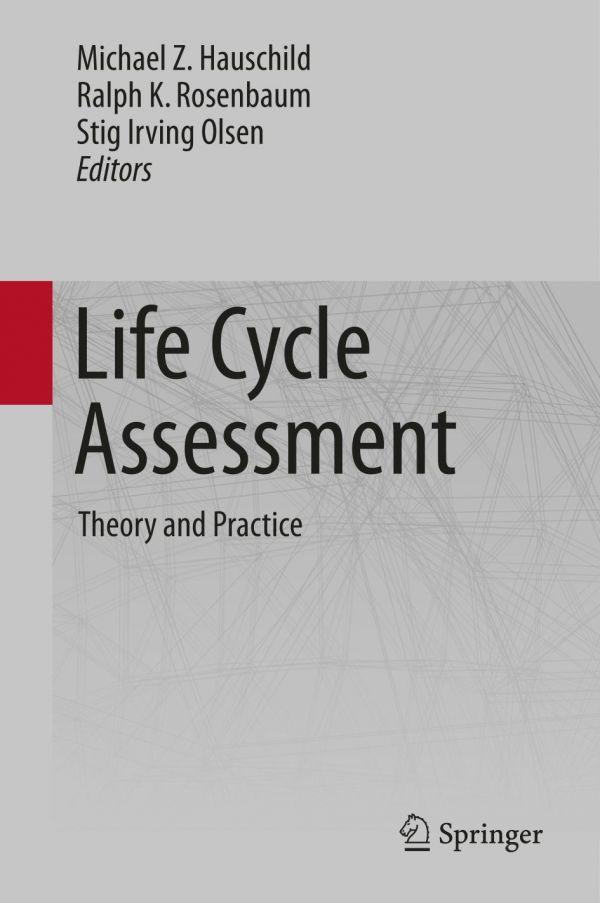 Life Cycle Assessment Theory And Practice Michael Z Hauschild