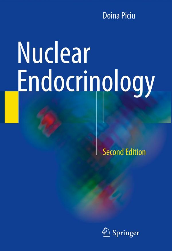 Nuclear Endocrinology 2nd Ed Piciu Doina