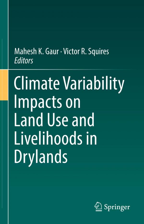 Climate Variability Impacts On Land Use And Livelihoods In Drylands Gaur