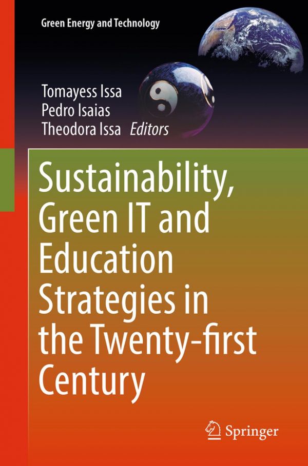 Sustainability Green It And Education Strategies In The Twentyfirst Century Isaias