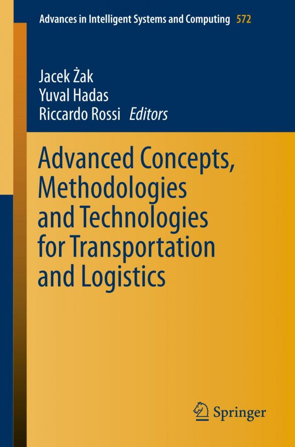 Advanced Concepts Methodologies And Technologies For Transportation And Logistics Hadas