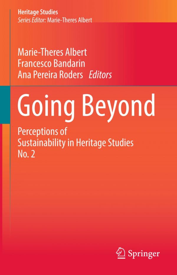 Going Beyond Perceptions Of Sustainability In Heritage Studies No 2 Albert