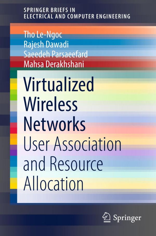 Virtualized Wireless Networks User Association And Resource Allocation Dawadi