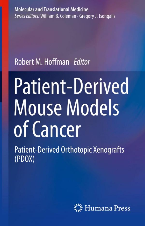 Patientderived Mouse Models Of Cancer Patientderived Orthotopic Xenografts Pdox Hoffman